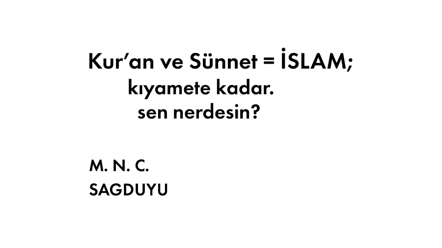 Kuran ve Sünnet = İslam