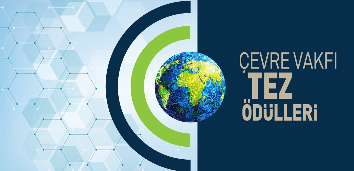 Çevre alanındaki en başarılı doktora tezleri ödüllendirilecek