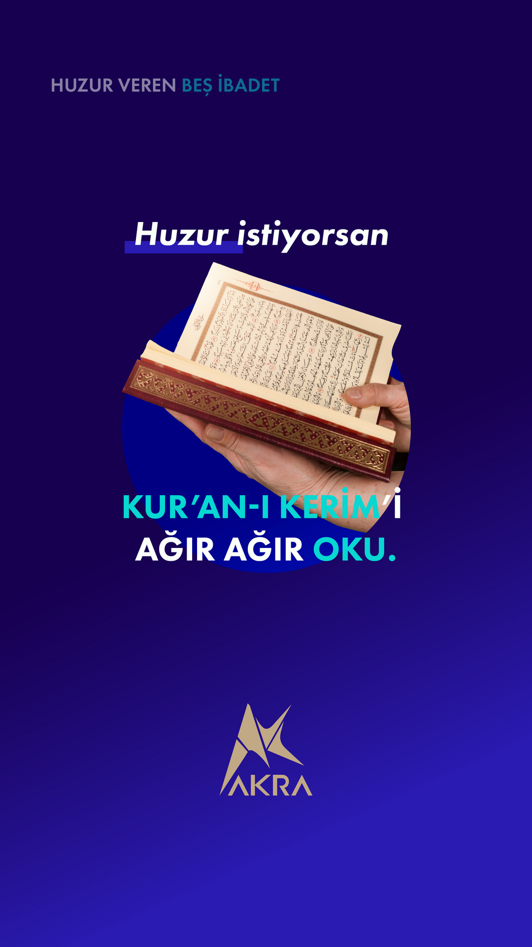 HUZUR VEREN 5 İBADET