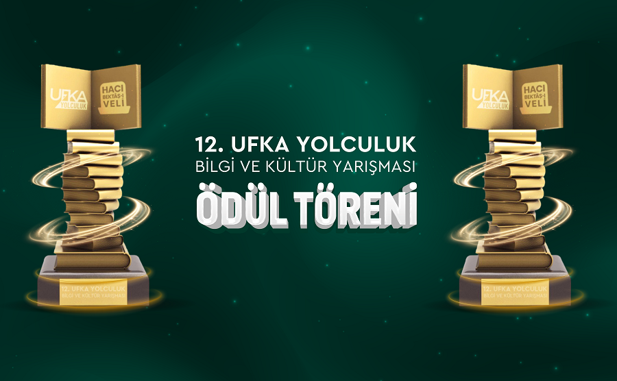 ­12. Ufka Yolculuk Türkiye Geneli Ödül Töreni Nevşehir’de Gerçekleşecek